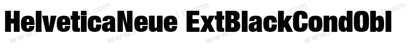 HelveticaNeue ExtBlackCondObl 黑字体转换
